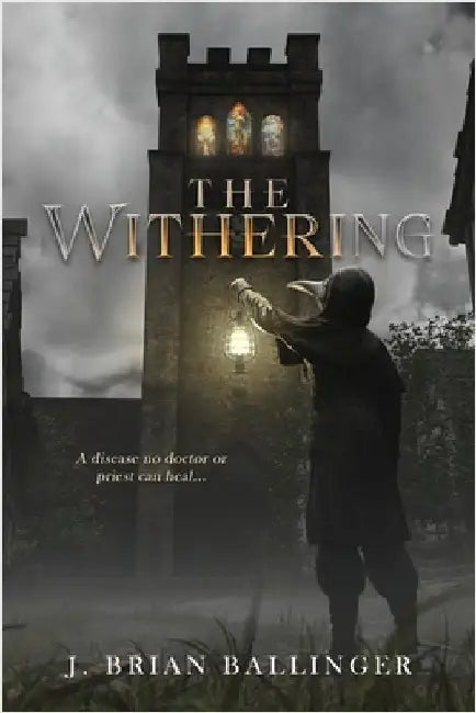 The Withering by Ballinger, J. Brian