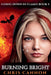 Burning Bright by Chris Cannon