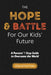 The Hope & Battle For Our Kids' Future by Joey Letourneau