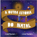A Outra Estória Do Natal by Masters, Lindi