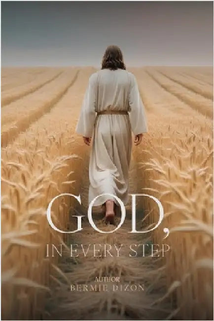 God, in Every Step by Dizon, Bermie