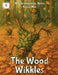 The Wood Wikkles by Kellie May