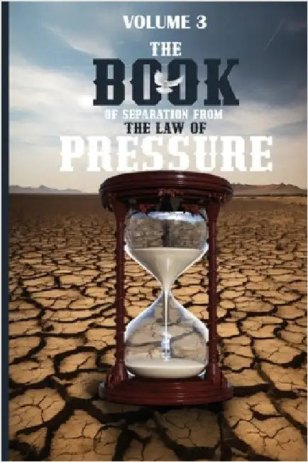 The Book Of Sepration From The Law Of Pressure: Volume 3: Volume 1 by Hosseiny, Mohamad