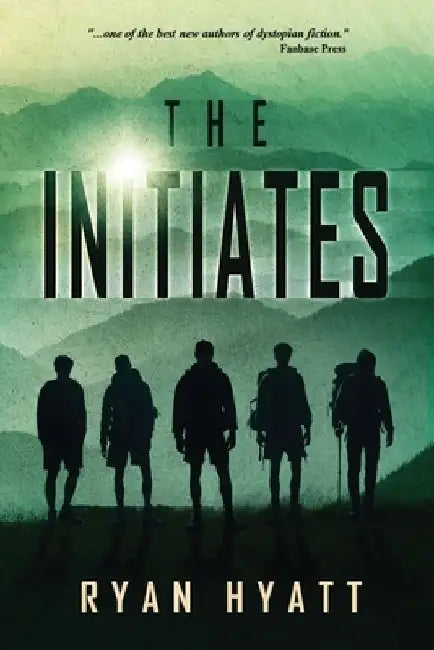 The Initiates by Ryan Hyatt