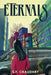 Eternals by Chaudhry, S. F.