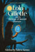 Lola Gillette and the Summer of Second Chances by Kimberly Behre Kenna