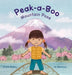 Peak-a-Boo Mountain Pose by Kristin Blakely, Eli Marreros