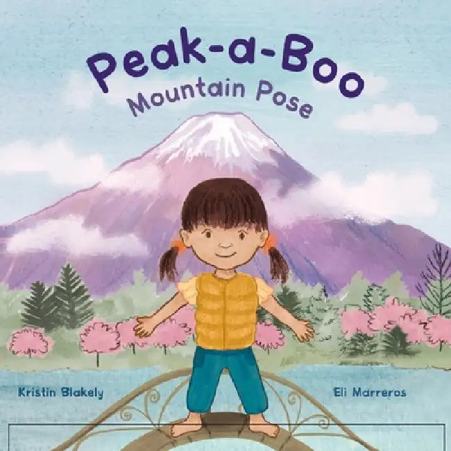Peak-a-Boo Mountain Pose by Kristin Blakely, Eli Marreros