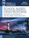15-Minute Focus: School-Based Crisis Response Workbook: Preparing For, Responding To, and Recovering from Crisis Events by Michelle Sircy