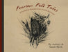Fearsome Folktales: 10 Terrifying Monsters from Around the World by Aubrey Bjork