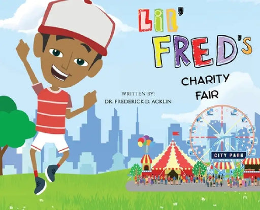 Lil Fred's Charity Fair by Frederick D. Acklin
