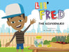 Lil Fred the Kidprenuer by Frederick D. Acklin
