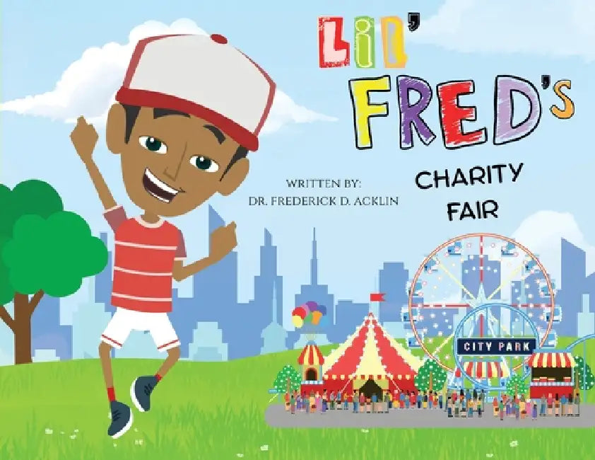 Lil Fred's Charity Fair by Frederick D. Acklin