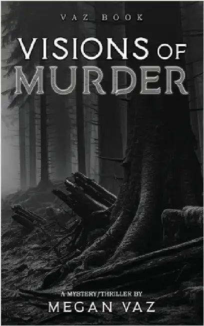 Visions of Murder by Vaz, Megan