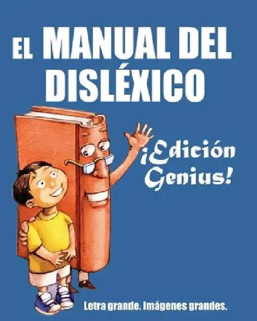 El manual del disléxico: Edición genius by Huston