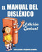 El manual del disléxico: Edición genius by Huston