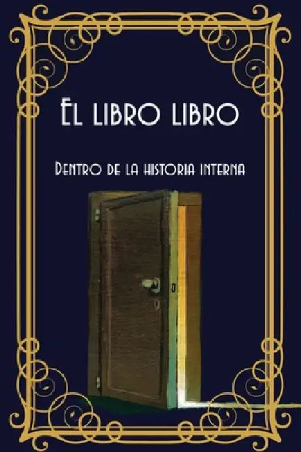 El libro libro: Dentro de la historia interna by Jimmy Huston