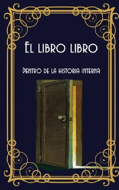 El libro libro: Dentro de la historia interna by Jimmy Huston