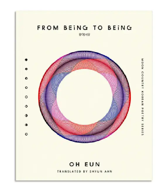 From Being to Being by Oh Eun