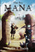 The Fey: Mana Volume 1 by Arlin T. Smith, Julio Rodriguez Diaz Otiz, Katie Griffin
