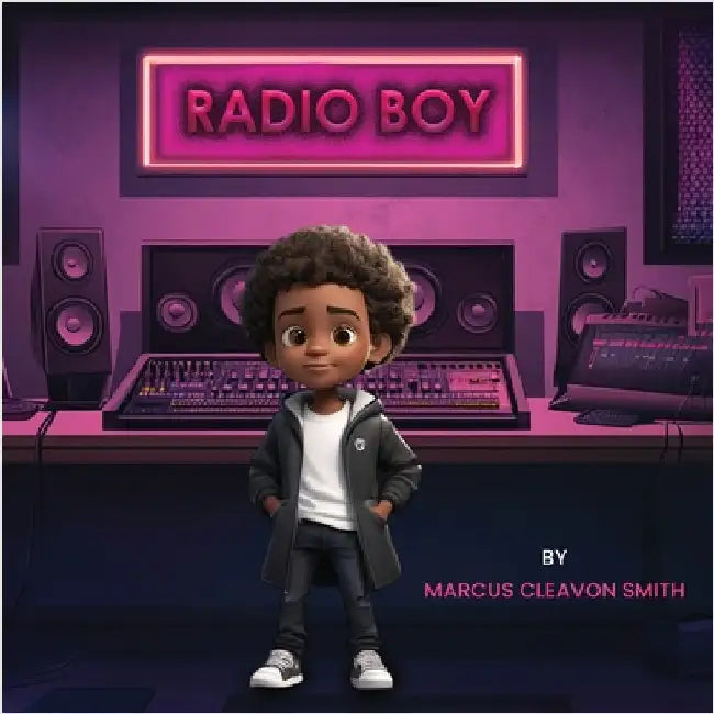 Radio Boy by Smith, Marcus Cleavon