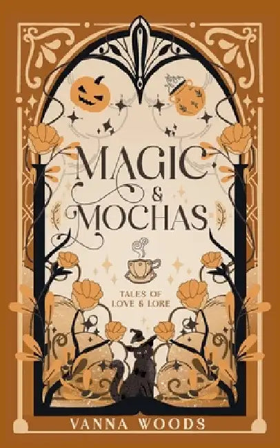 Magic & Mochas by Woods, Vanna