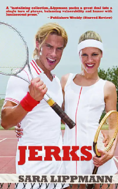 Jerks by Lippmann, Sara
