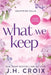 What We Keep by Croix, Jh