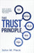 The Trust Principle: How To Build and Maintain Relationships You Trust by Fleck, John W.