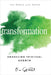 Transformation: Embracing Spiritual Growth by Reid, Eric G.