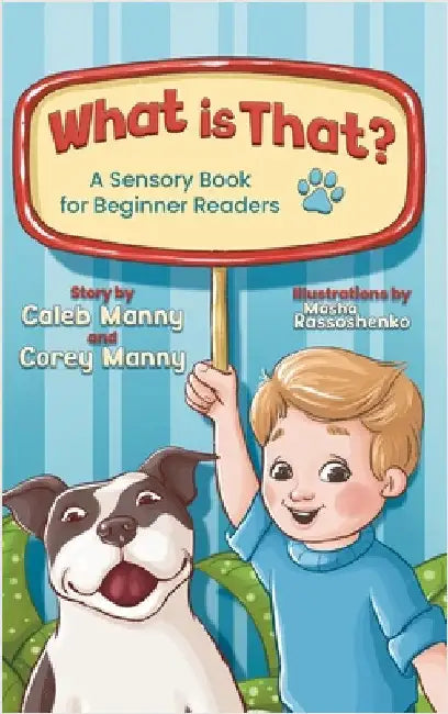 What is That?: A Sensory Book for Beginner Readers by Manny, Caleb