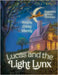 Lucas and the Light Lynx by Manny, Corey