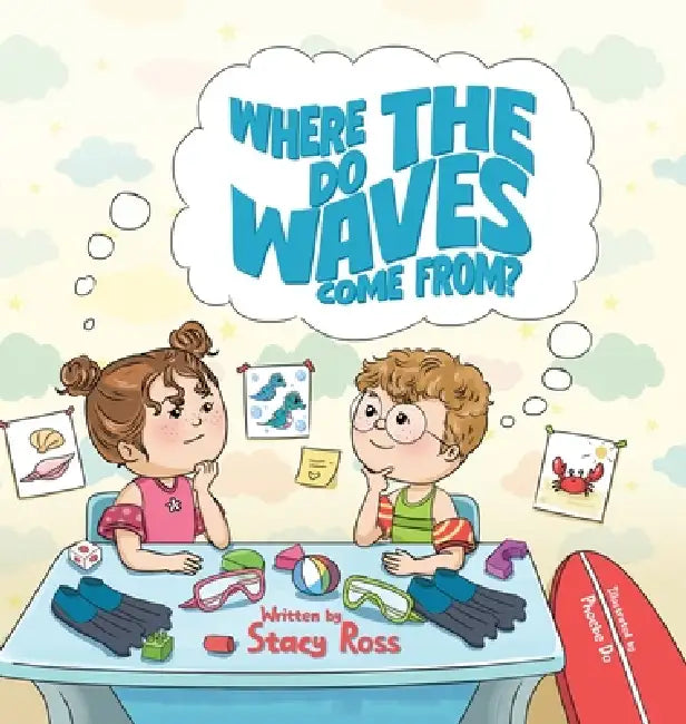 Where Do the Waves Come From? by Stacy Ross