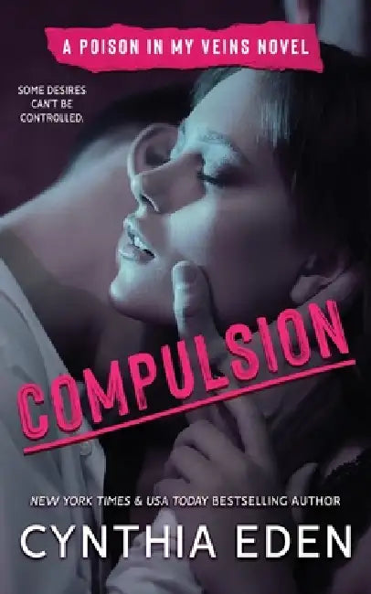 Compulsion by Cynthia Eden