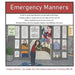 Emergency Manners: Bad Behavior in the Emergency Room, Sarcastically Written by a Nurse. by Smtp Rn