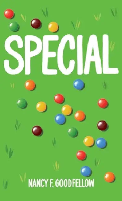Special by Nancy F. Goodfellow