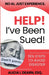 Help! I've Been Sued! by Alicia I. Esq Dearn