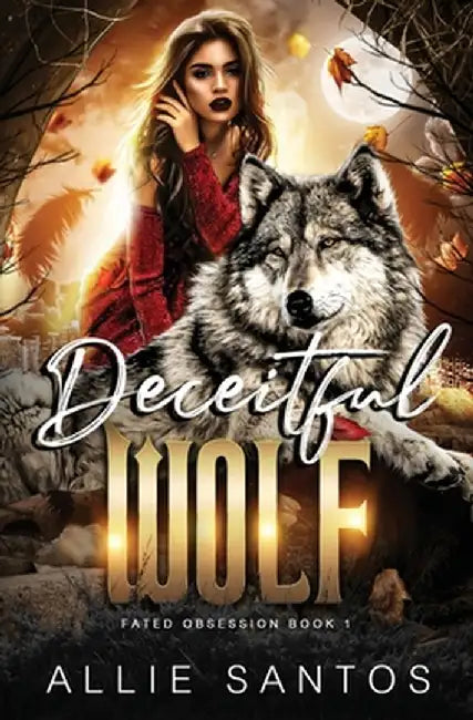 Deceitful Wolf by Allie Santos