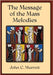 The Message of the Mass Melodies by Murrett, John C.