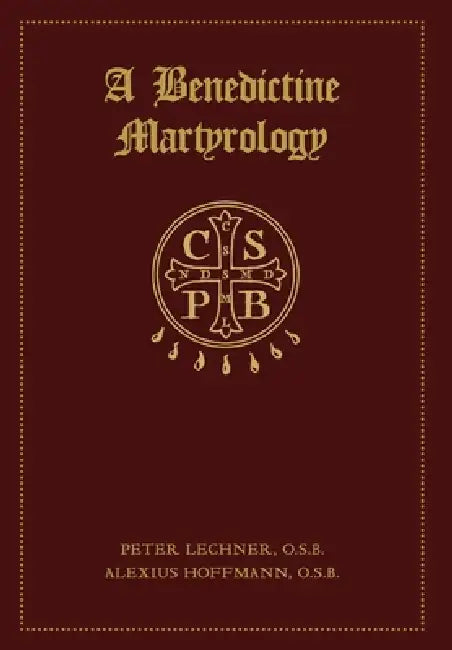 A Benedictine Martyrology by Alexius Hoffmann