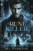 The Rune Killer by M. L. Hamilton