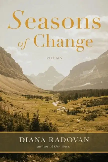 Seasons of Change by Diana Radovan