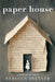 Paper House: A Memoir-in-Verse by Rebecca Brenner
