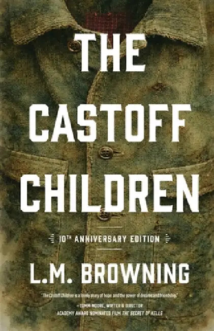 The Castoff Children by L. M. Browning