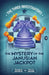 The Mystery of the Janusian Jackpot by Elizabeth Arthur, Steven A. Bauer