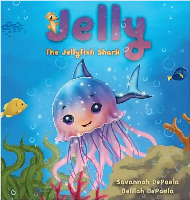 Jelly The Jellyfish Shark by DePaola, Savannah