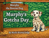 Murphy's GOTCHA Day by Marla Harms Judge