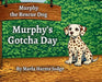 Murphy's GOTCHA Day by Marla Harms Judge