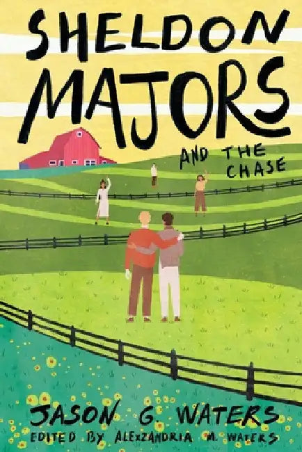 Sheldon Majors and the Chase by Waters, Jason G.