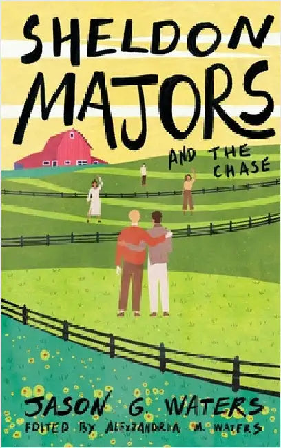 Sheldon Majors and the Chase by Waters, Jason G.